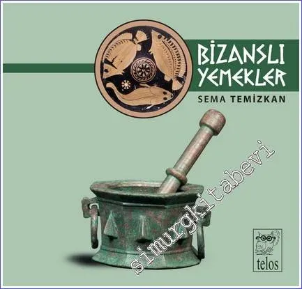 Bizanslı Yemekler: Musevi Rum Ermeni Mutfağından Seçmeler -         2022