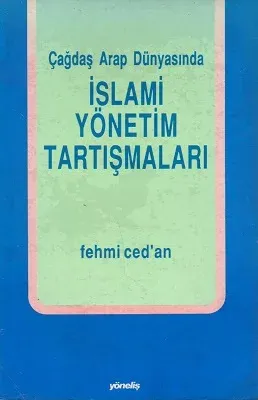 Çağdaş Arap Dünyasında İslami Yönetim Tartışmaları