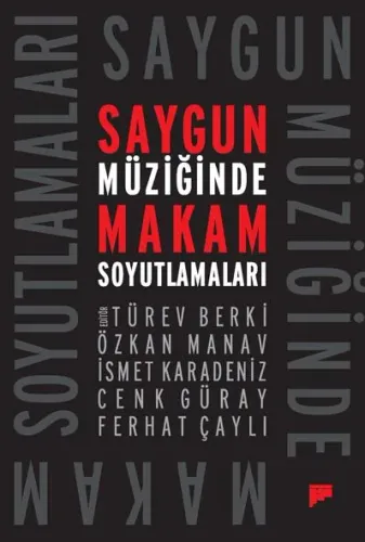 Saygun Müziğinde Makam Soyutlamaları