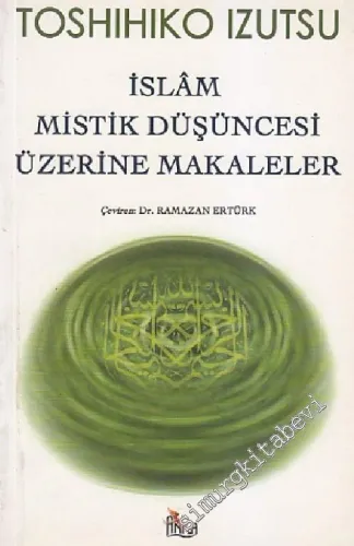 İslâm Mistik Düşüncesi Üzerine Makaleler -        2002