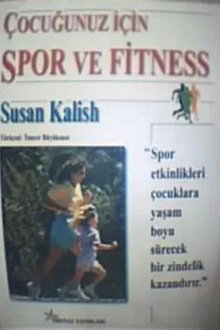 Çocuğunuz İçin Spor ve Fitness