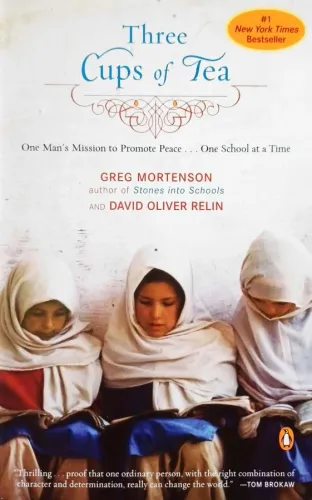 Three Cups of Tea: One Man's Mission to Promote Peace - One School at a Time Paperback