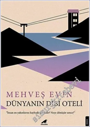 Dünyanın Dibi Oteli -         2022