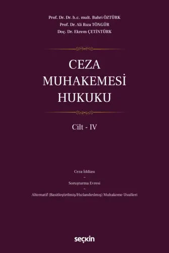Ceza Muhakemesi Hukuku Cilt – IV