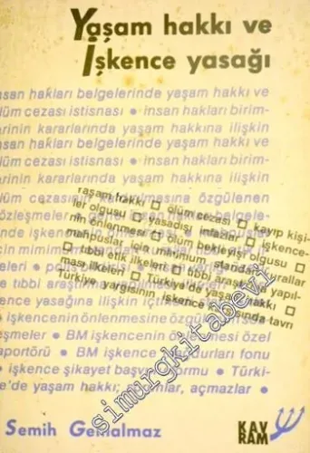 Ulusalüstü İnsan Hakları Hukukunda Yaşam Hakkı ve İşkence Yasağı -
