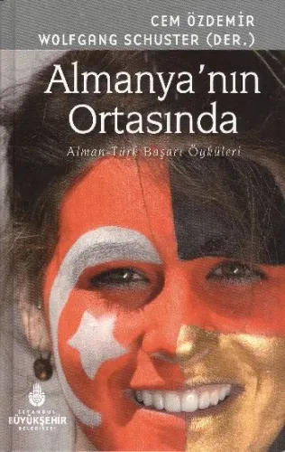 Almanya'nın Ortasında (Ciltli)