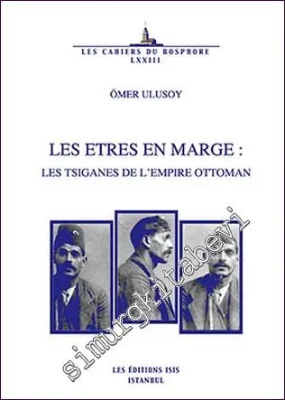 Les Etres En Marge : Les Tsiganes de l'Empire Ottoman -         2013