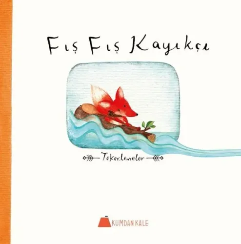 Fış Fış Kayıkçı; Tekerlemeler