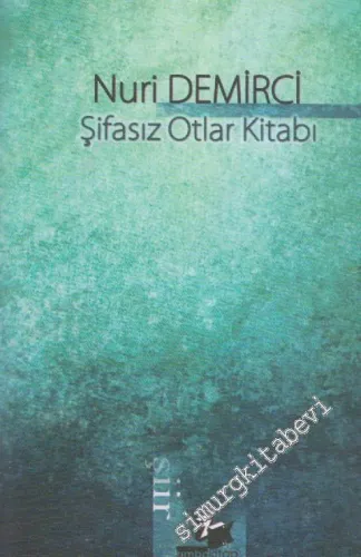 Şifasız Otlar Kitabı - 2011