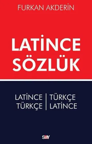 Latince Sözlük: Latince – Türkçe / Türkçe – Latince