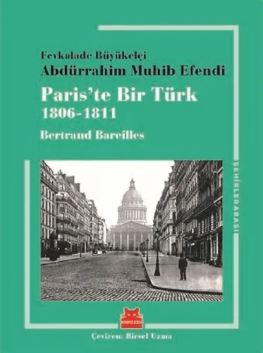 Paris'te Bir Türk; 1806 - 1811
