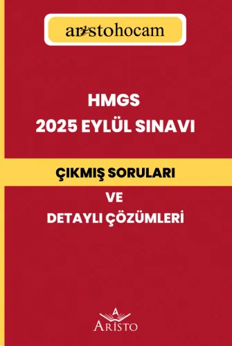AristoHocam HMGS 2025 Eylül Sınavı Çıkmış Soruları ve Detaylı Çözümleri