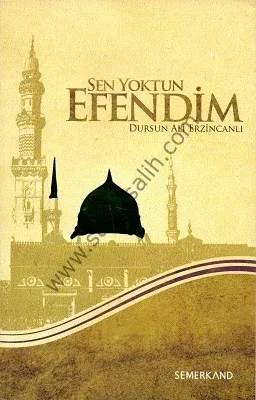 Sen Yoktun Efendim