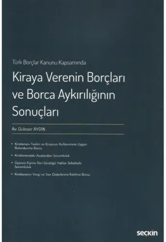 Kiraya Verenin Borçları ve Borca Aykırılığının Sonuçları