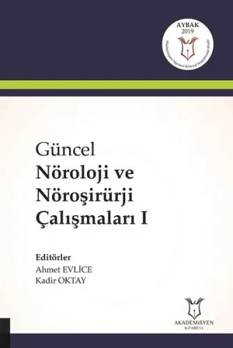 Güncel Nöroloji ve Nöroşirürji Çalışmaları 1
