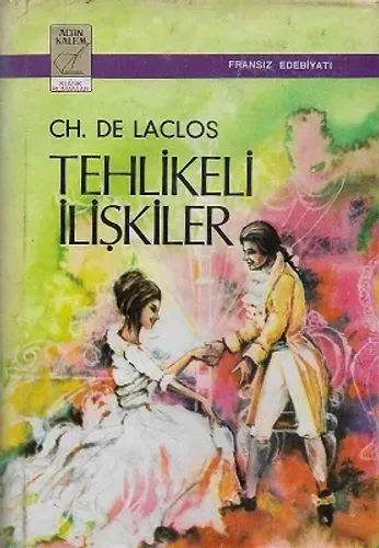 Tehlikeli İlişkiler - Ciltli Kitap