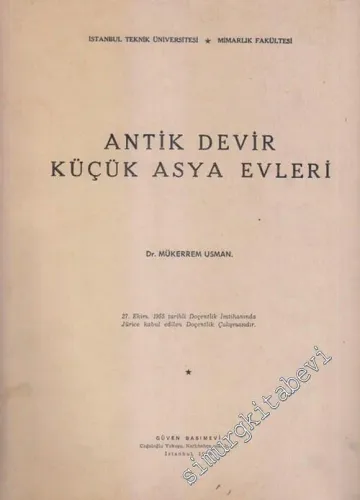 Antik Devir Küçük Asya Evleri -        1958