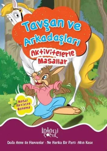Aktivitelerle Masallar; Tavşan ve Arkadaşları
