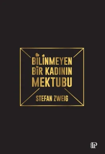 Bilinmeyen Bir Kadının Mektubu