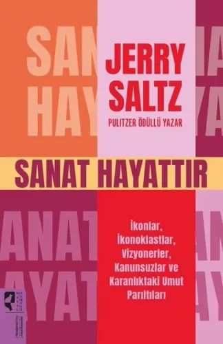 Sanat Hayattır