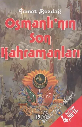 Osmanlı'nın Son Kahramanları -        2009