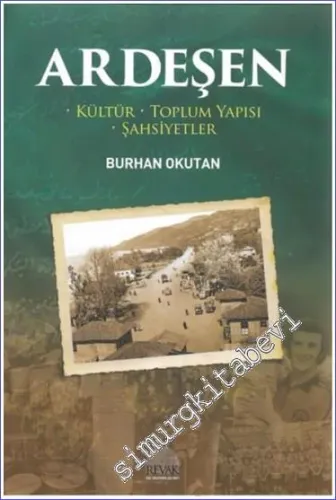 Ardeşen Kültür Toplum Yapısı Şahsiyetler - 2023