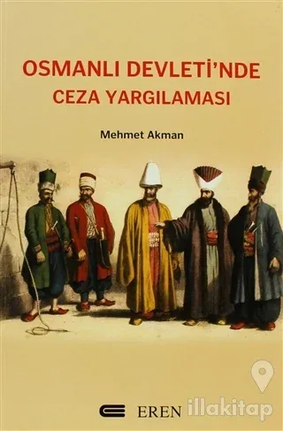 Osmanlı Devleti'nde Ceza Yargılaması