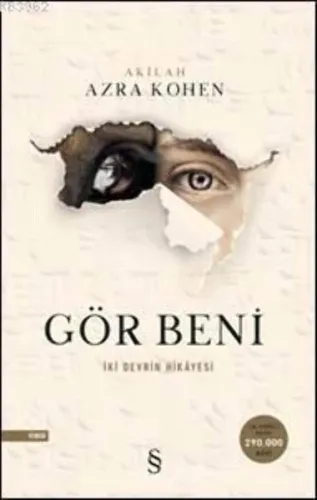 Gör Beni İki Devrin Hikayesi