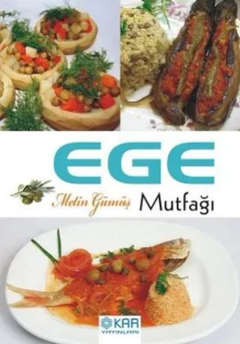 Ege Mutfağı %17 indirimli Metin Gümüş Ege Mutfağı %17 indirimli Metin Gümüş