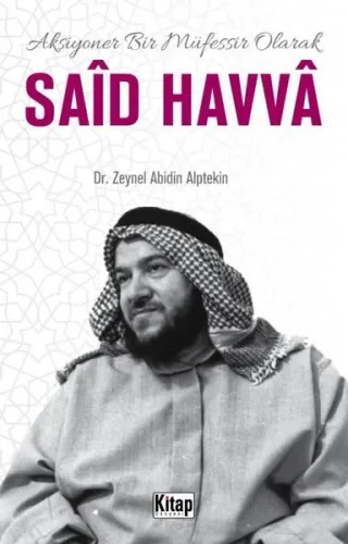 Aksiyoner Bir Müfessir Said Havva
