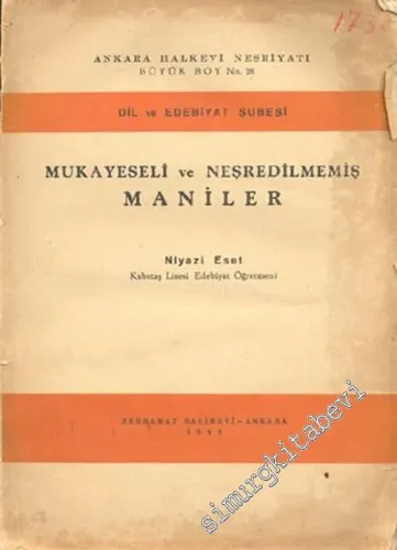 Mukayeseli ve Neşredilmemiş Maniler -        1944