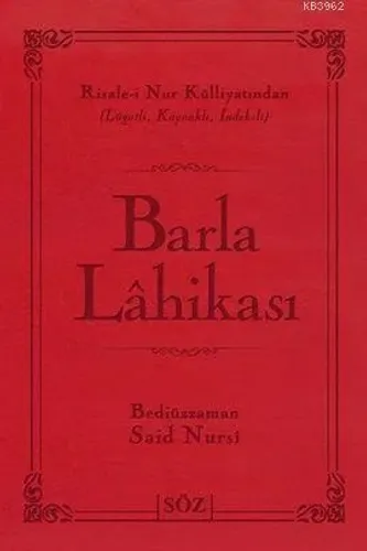 Barla Lahikası (Çanta Boy); Risale-i Nur Külliyatından Terimli, Lügatli, Kaynaklı, İndeksli