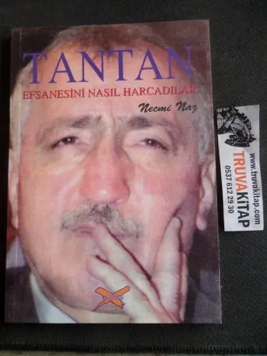 Tantan Efsanesini Nasıl Harcadılar