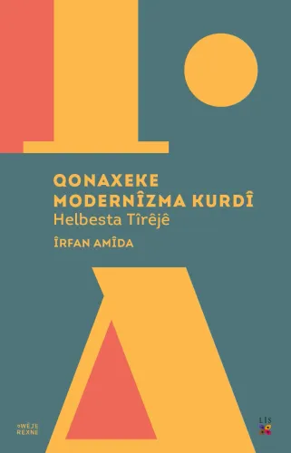 QONAXEKE MODERNÎZMA KURDÎ ÎRFAN AMÎDA
