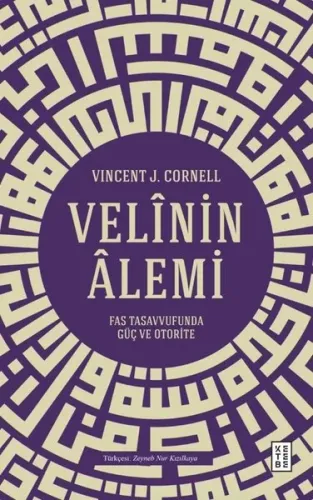 Velinin Alemi - Fas Tasavvufunda Güç ve Otorite