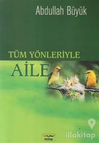 Tüm Yönleriyle Aile
