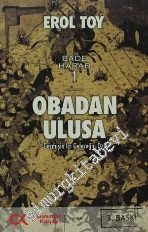 Obadan Ulusa - Geçmişin İzi Geleceğin Özü -