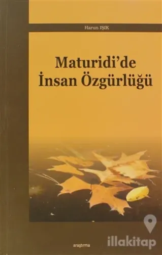 Maturidi'de İnsan Özgürlüğü