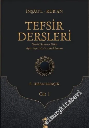 Tefsir Dersleri Cilt 1 -         2019