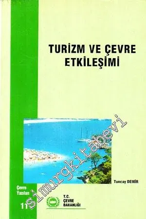 Turizm ve Çevre Etkileşimi -