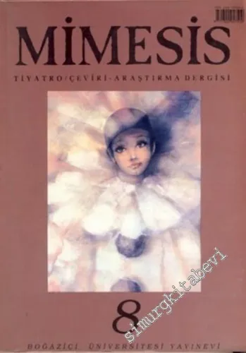 Mimesis Tiyatro Çeviri Araştırma Dergisi - Sayı: 8      Aralık 2000