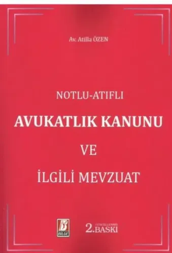Avukatlık Kanunu ve İlgili Mevzuat