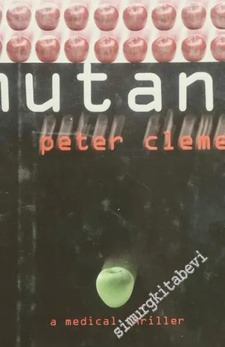 Mutant - A Medical Thriller -