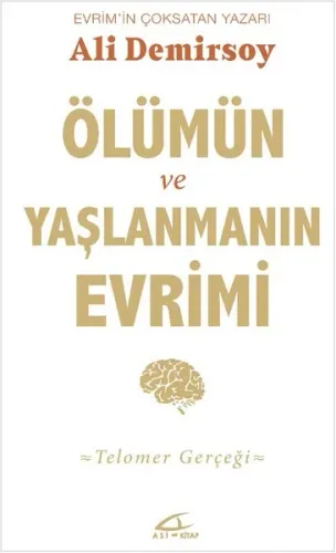 Ölümün İcadı ve Yaşlılığın Evrimi