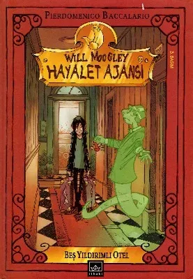 Beş Yıldırımlı Otel - Will Moogley Hayalet Ajansı - Ciltli Kitap