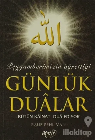 Peygamberimizin Öğrettiği Günlük Dualar