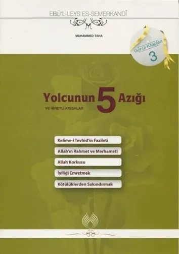 Yolcunun 5 Azığı ve İbretli Kıssalar