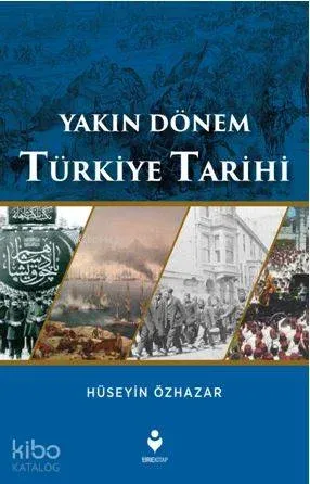 Yakın Dönem Türkiye Tarihi