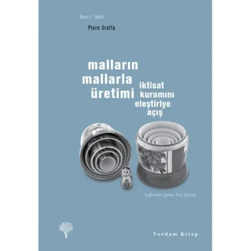 MALLARIN MALLARLA ÜRETİMİ İktisat Kuramını Eleştiriye Açış