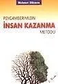 Peygamberimizin İnsan Kazanma Metodu
